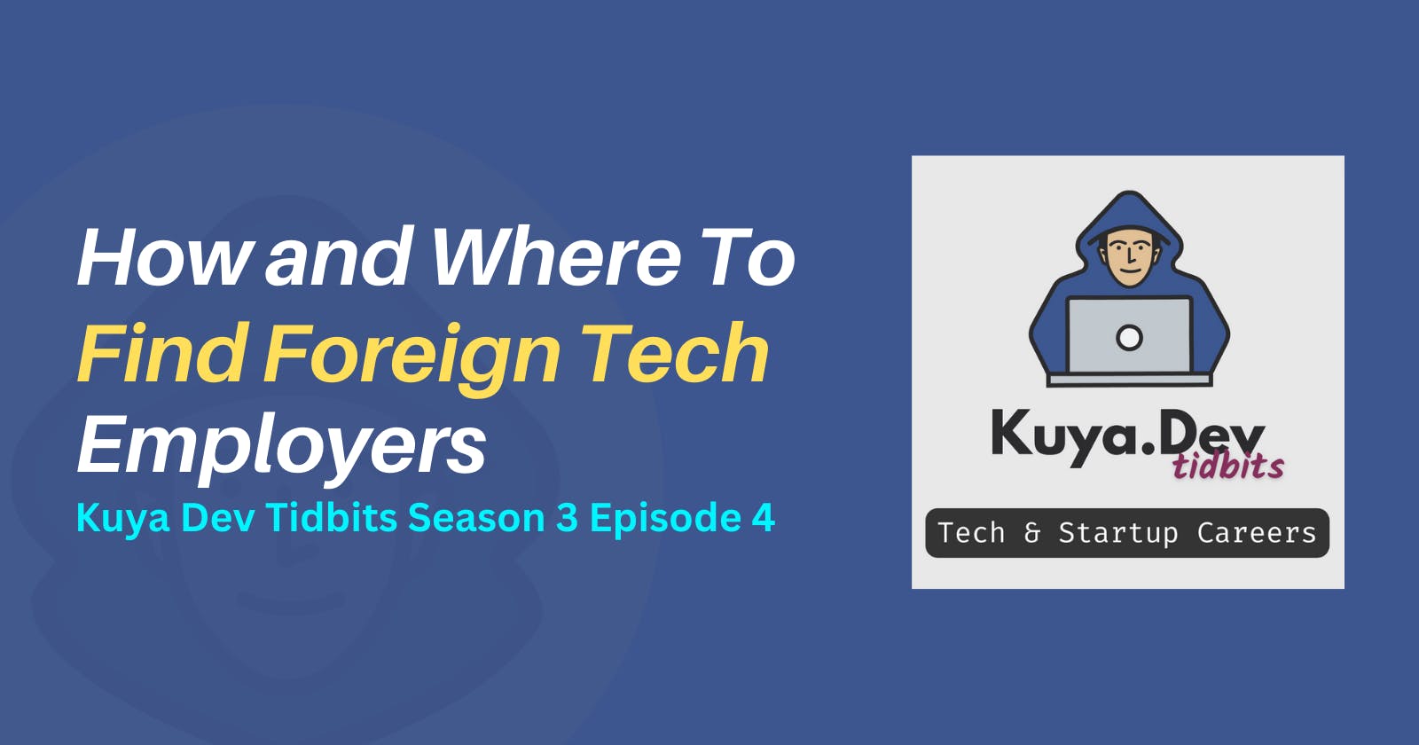 How and Where to Find Foreign Tech Employers