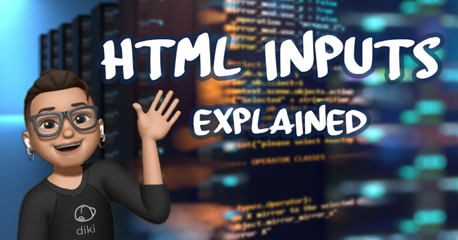 Exploring the Fundamentals of HTML Input Elements: A Comprehensive Guide