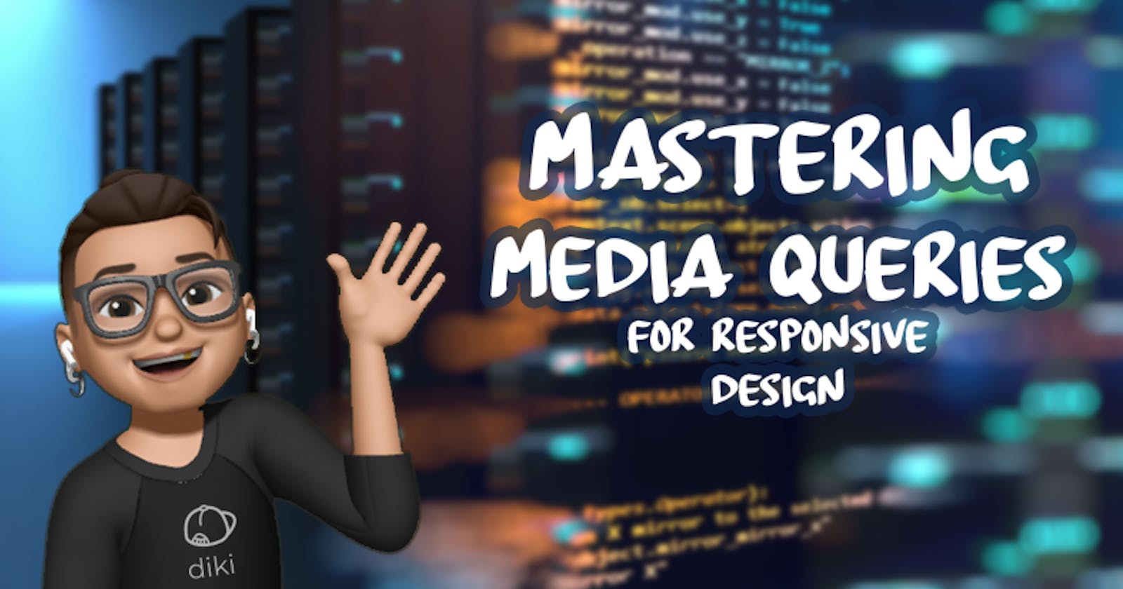 Mastering Media Queries: A Comprehensive Guide to Responsive Web Design