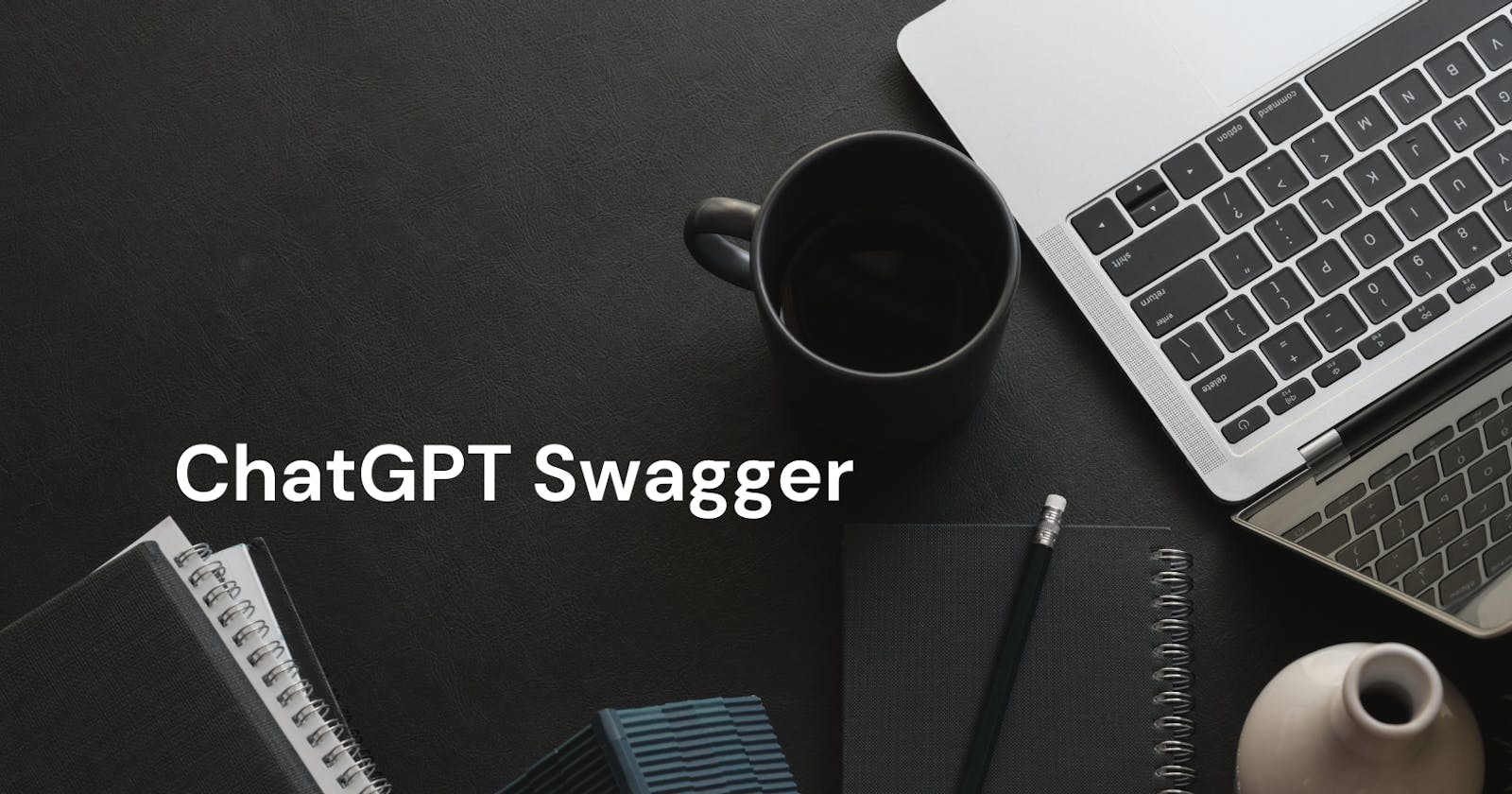 ChatGPT OpenAPI Swagger