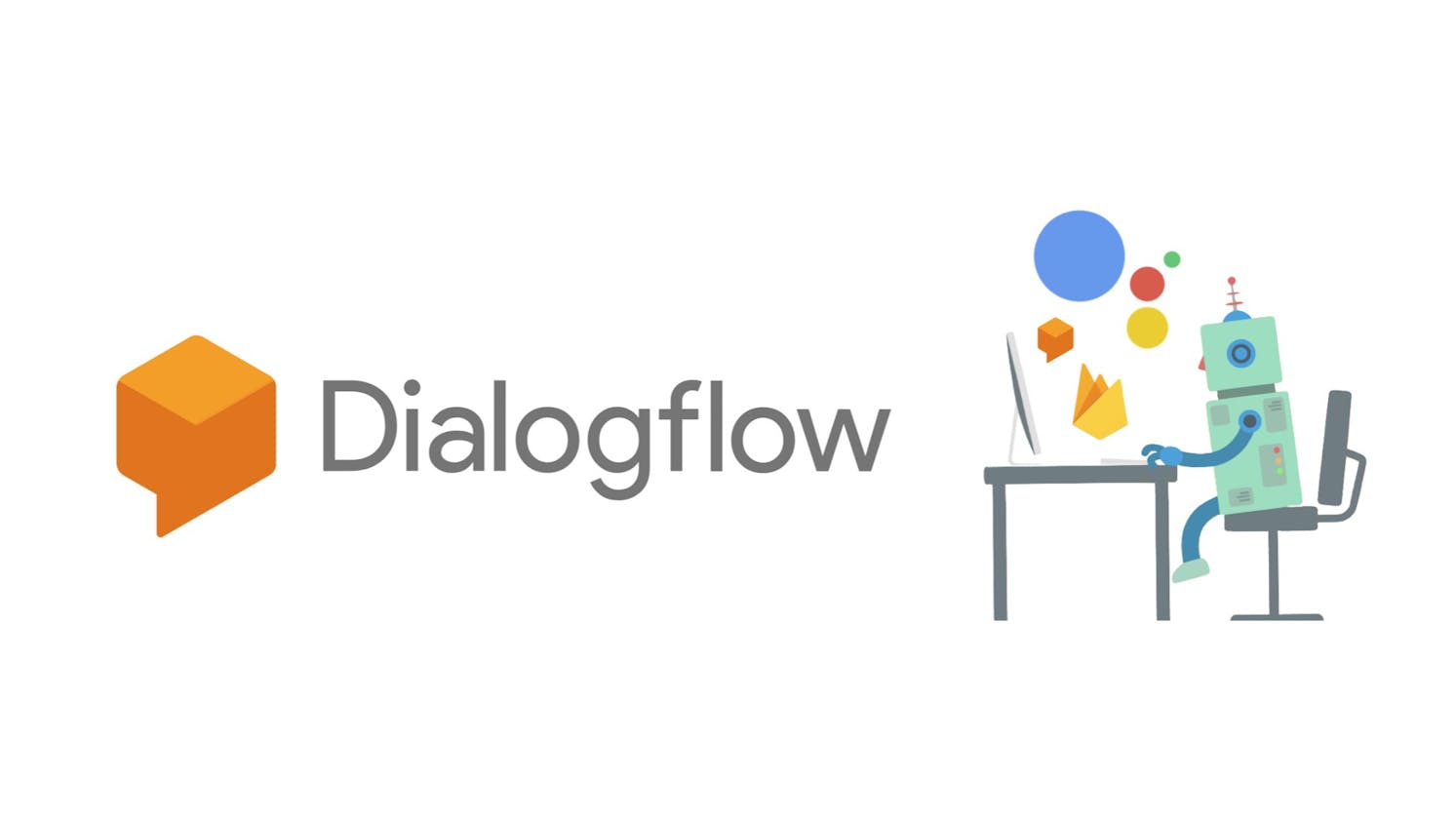 Get Started With Dialogflow - Part 1