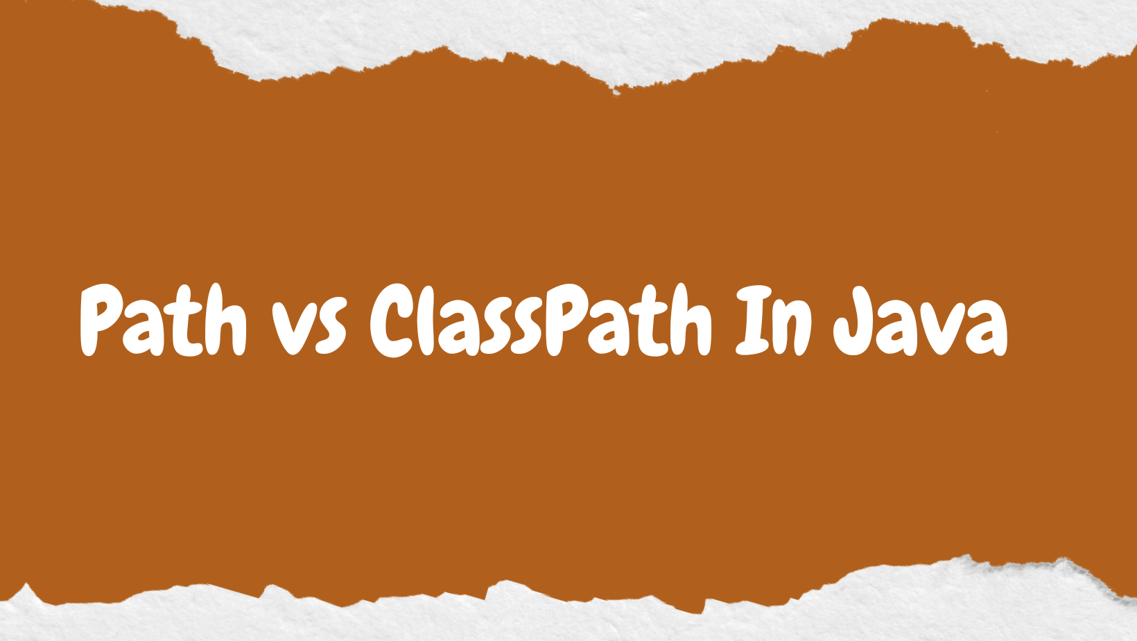 Path vs ClassPath in Java