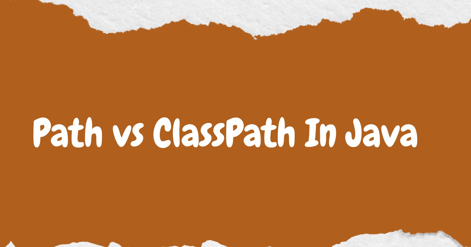 Path vs ClassPath in Java