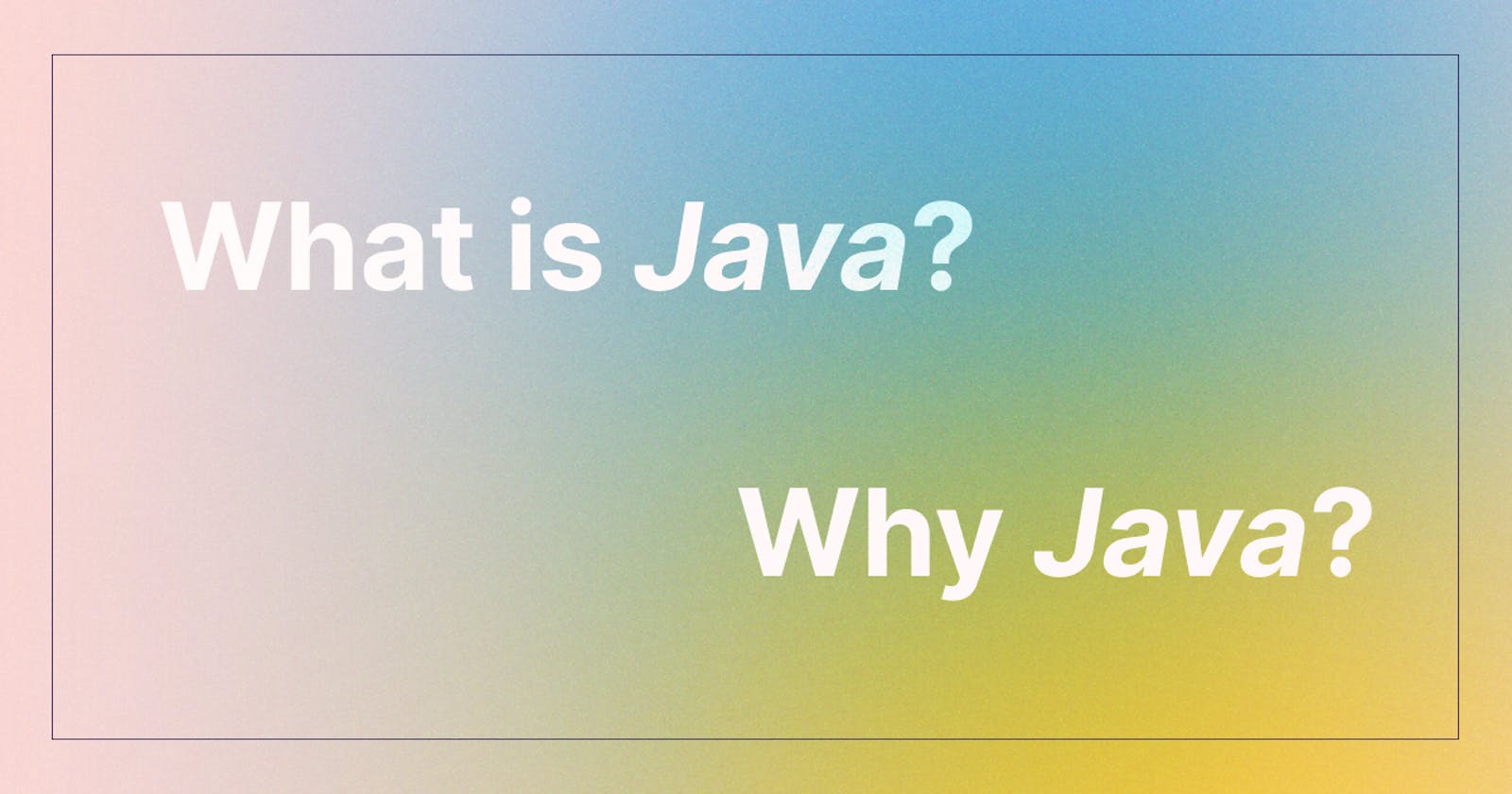 Before getting started with java...