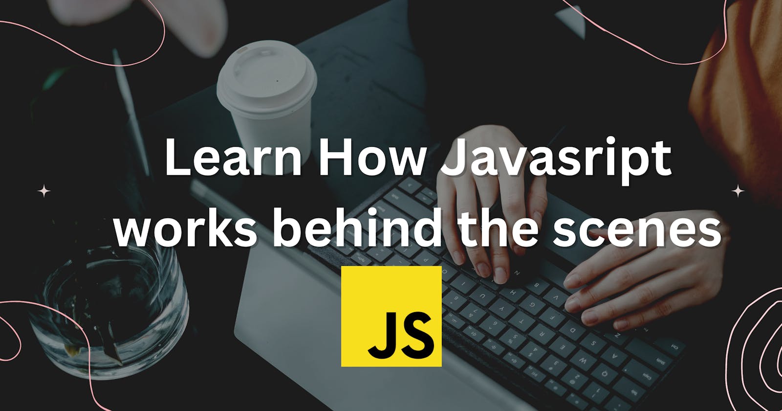 Understanding How JavaScript Code is Executed: A Behind-the-Scenes Overview