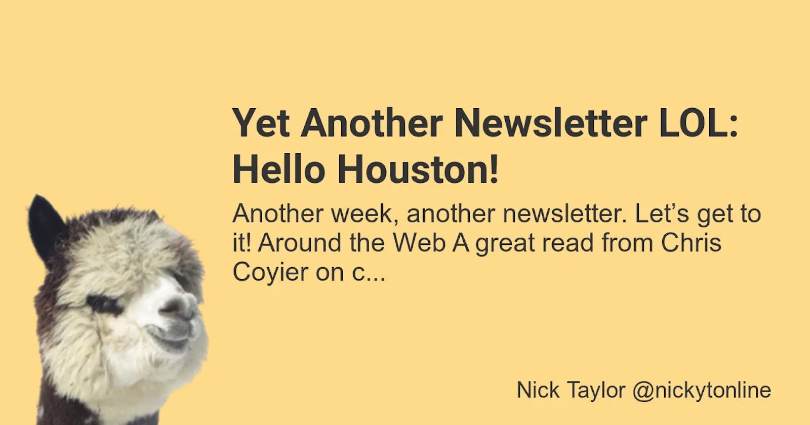 Yet Another Newsletter LOL: Hello Houston!