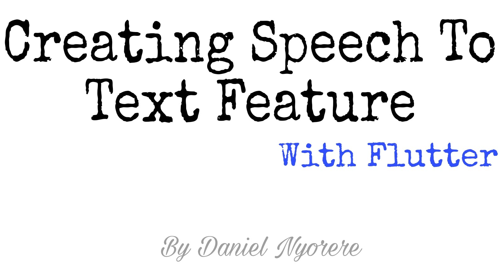 Speech To Text Feature with Flutter