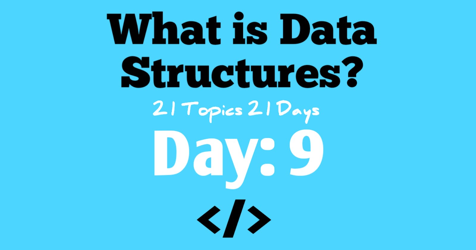 What is Data Structures