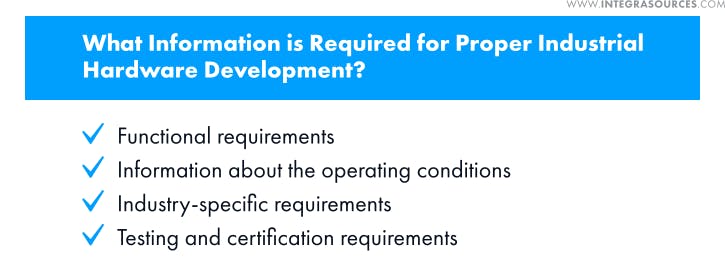 The list of requirements needed for successful and swift industrial hardware development.