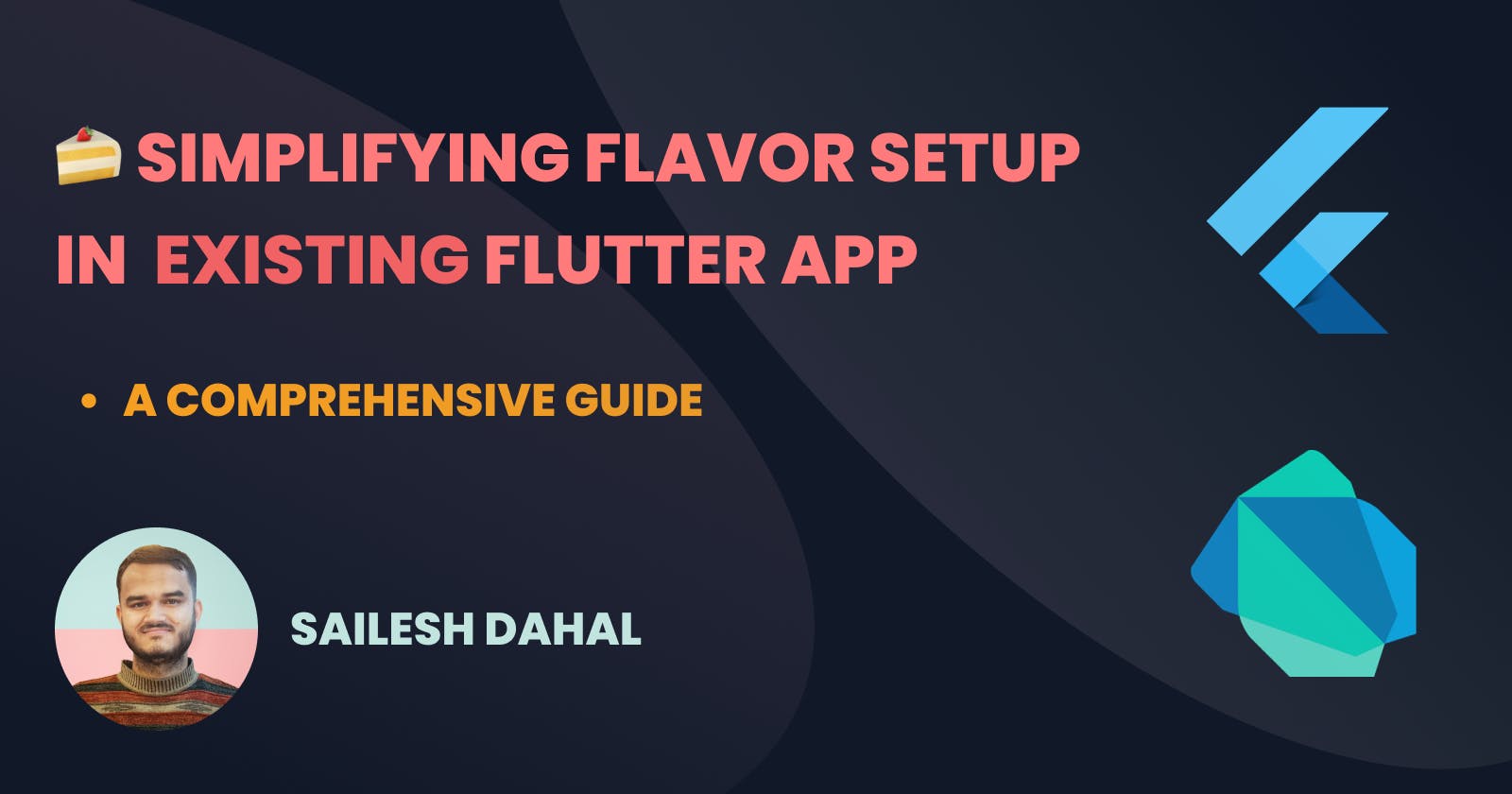 🍰 Simplifying flavor setup in the existing Flutter app: A comprehensive guide