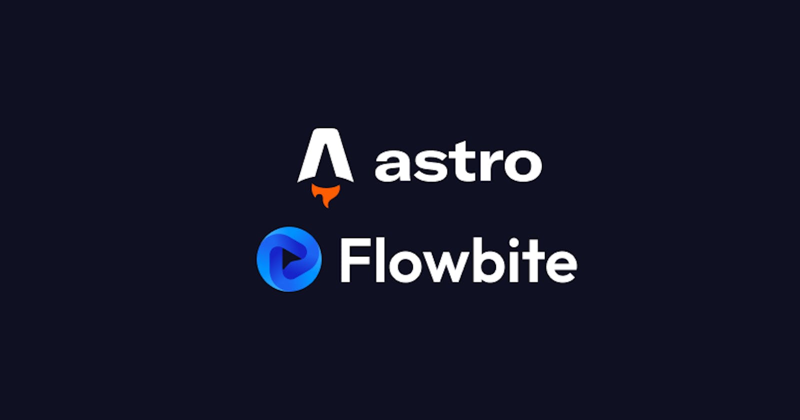 How to install Astro with Tailwind CSS and Flowbite