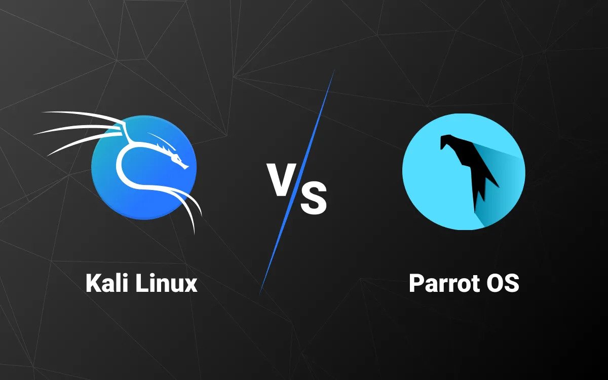 Kali Linux VS Parrot OS