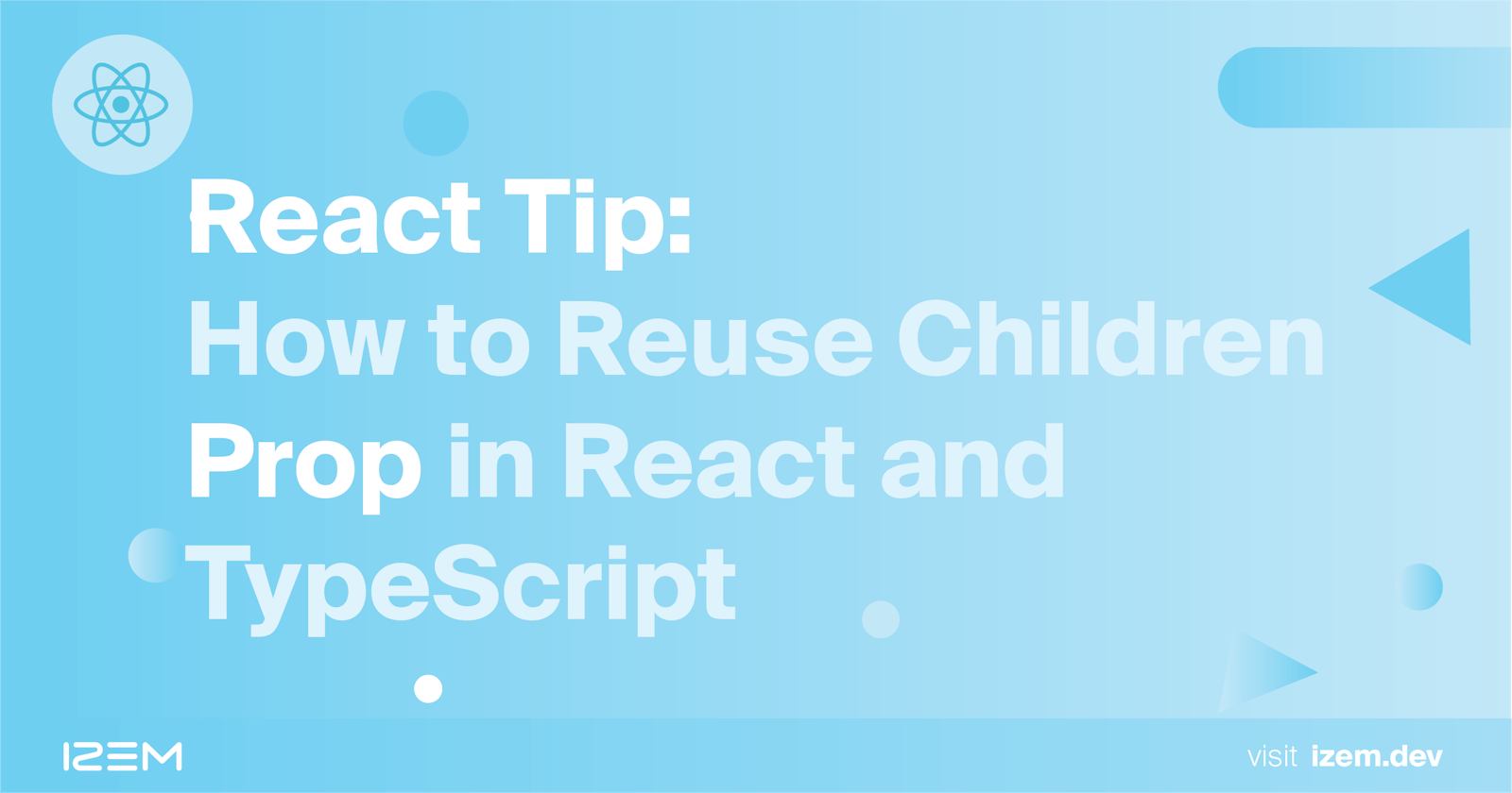 React Tip: How to Reuse Children Prop in React and TypeScript