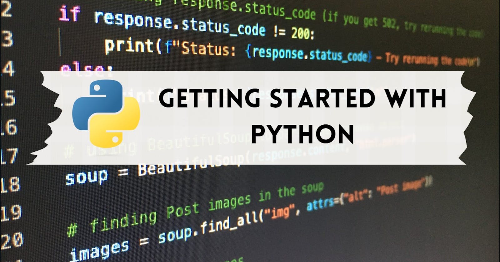 How To Get Started with Programming in Python 3: GETTING STARTED