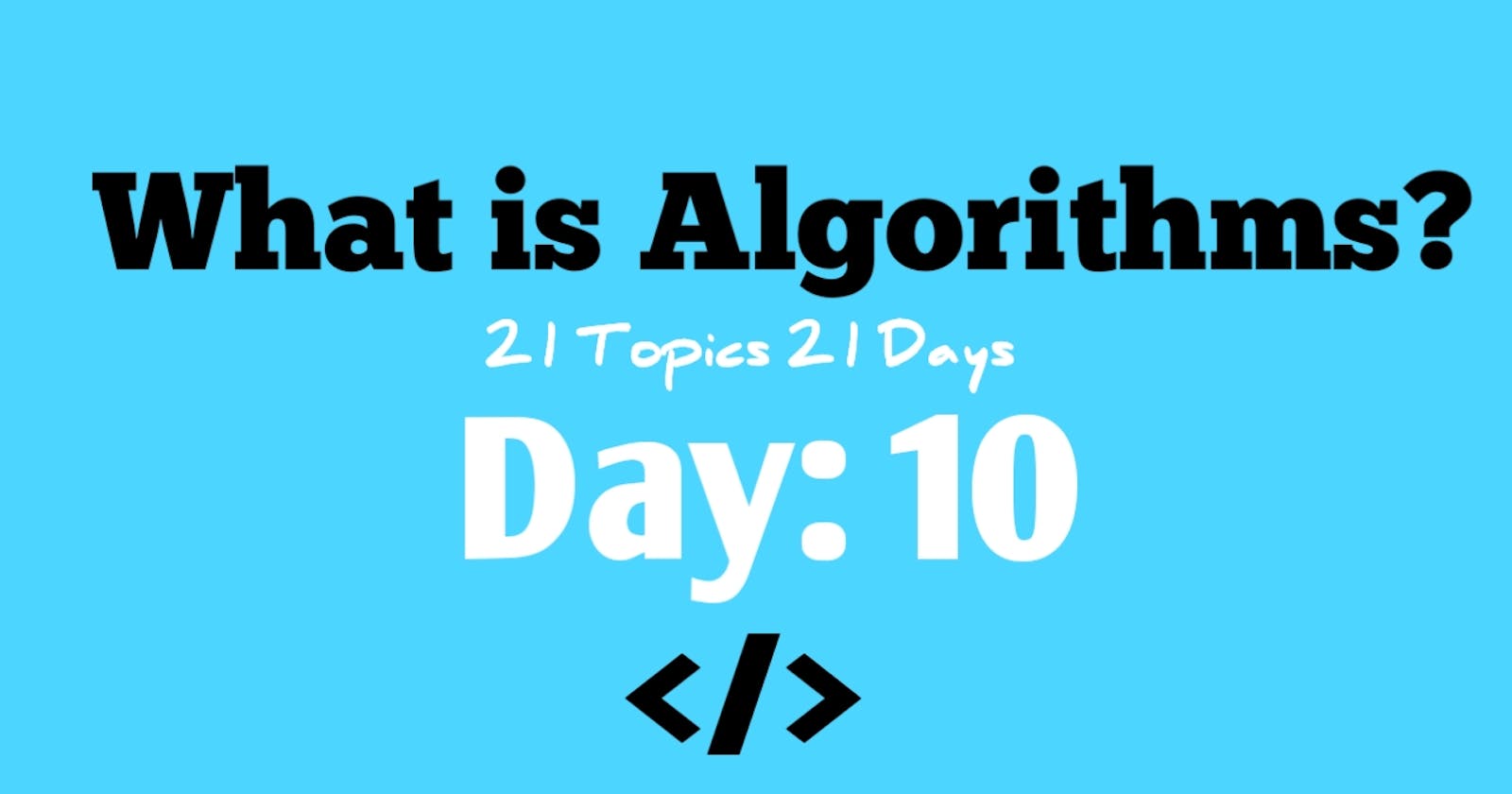 What is Algorithm?