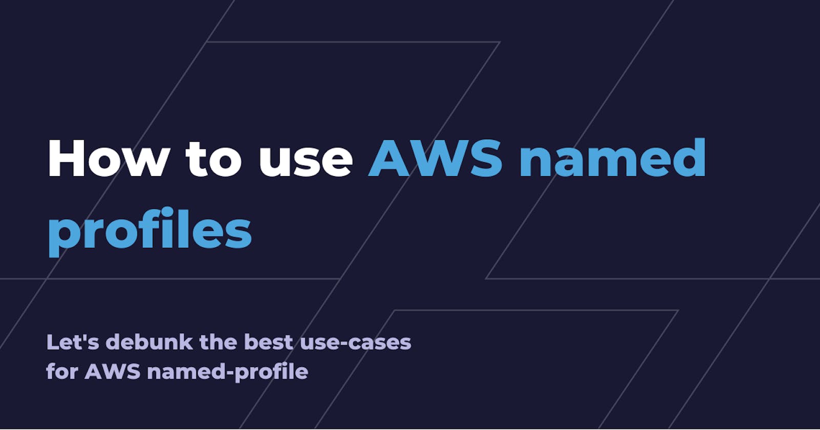 How to use AWS named profiles