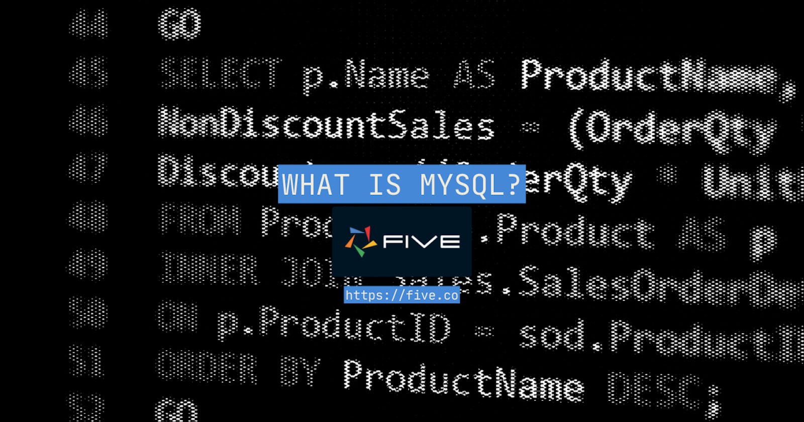 What Is MySQL?