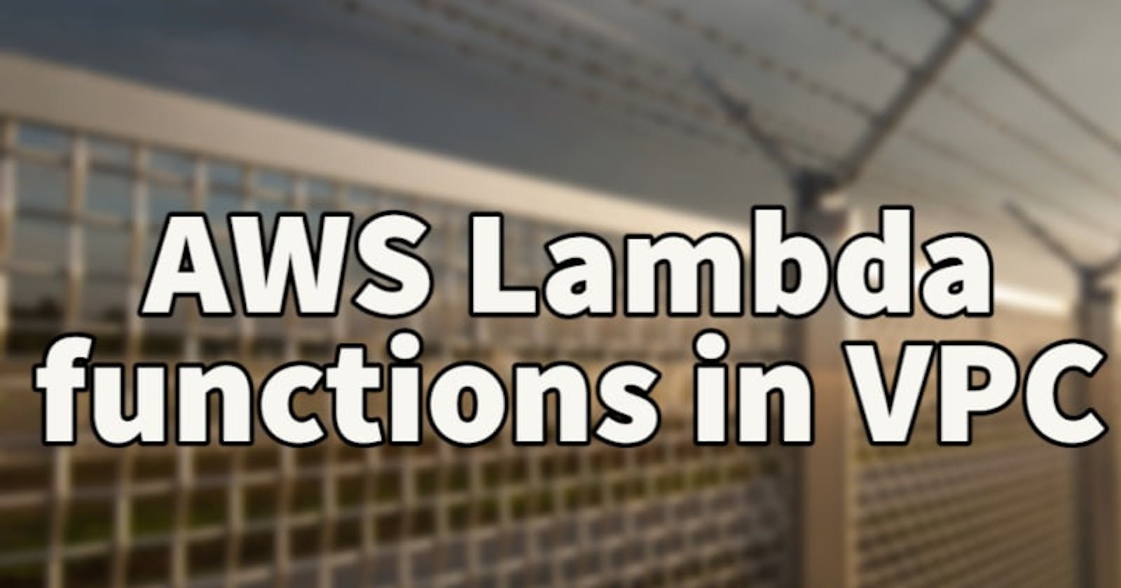AWS Lambda functions in VPC