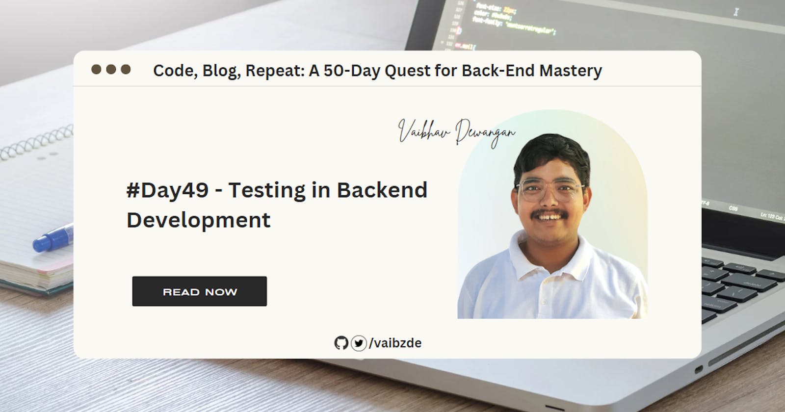#Day49 - Testing in Backend Development