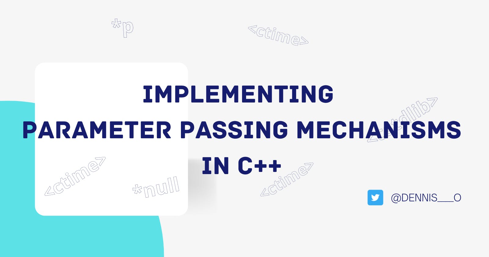 Implementing parameter passing mechanisms in C++