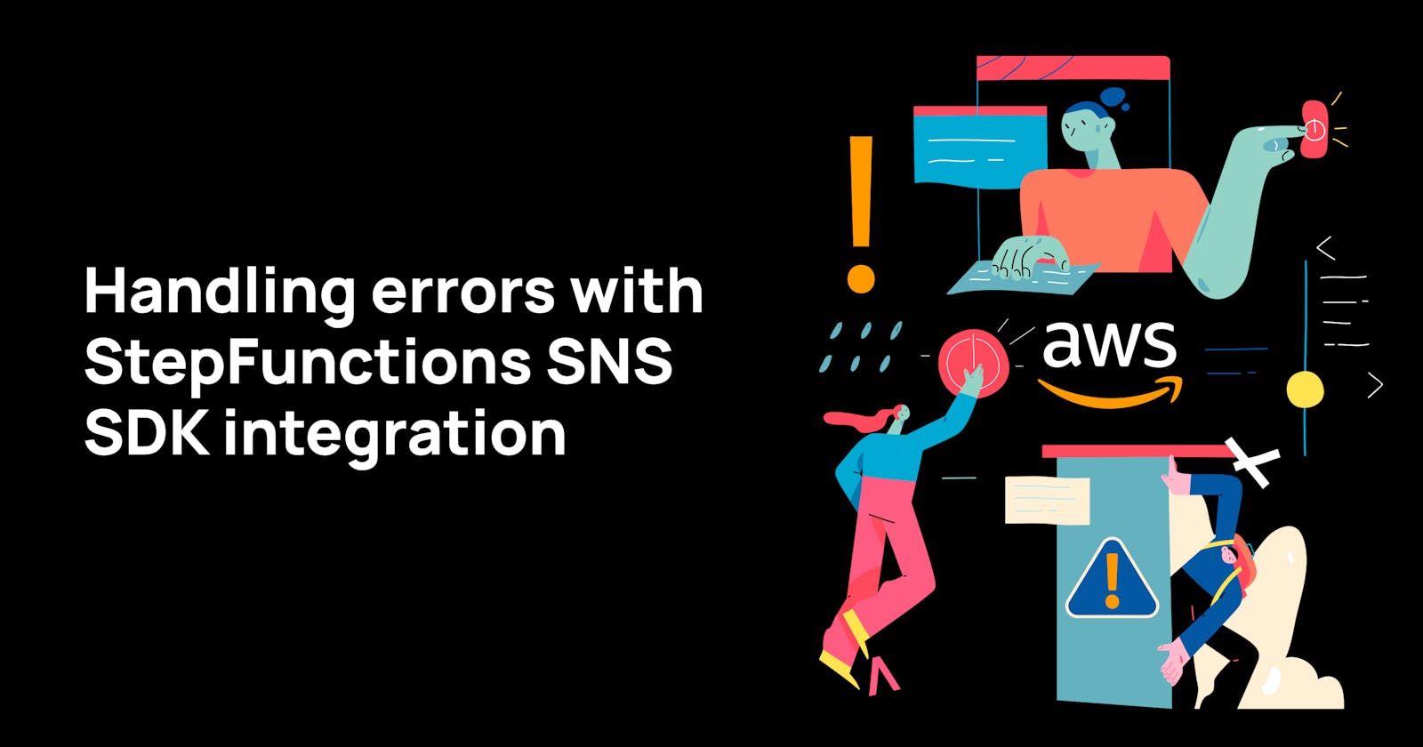 Handling errors with StepFunctions SNS SDK integration