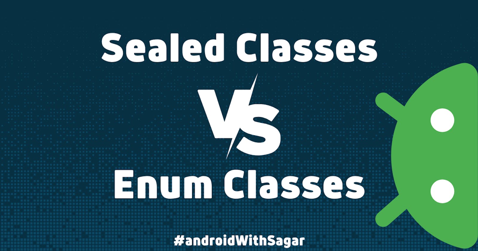 Sealed vs Enum Classes in Kotlin