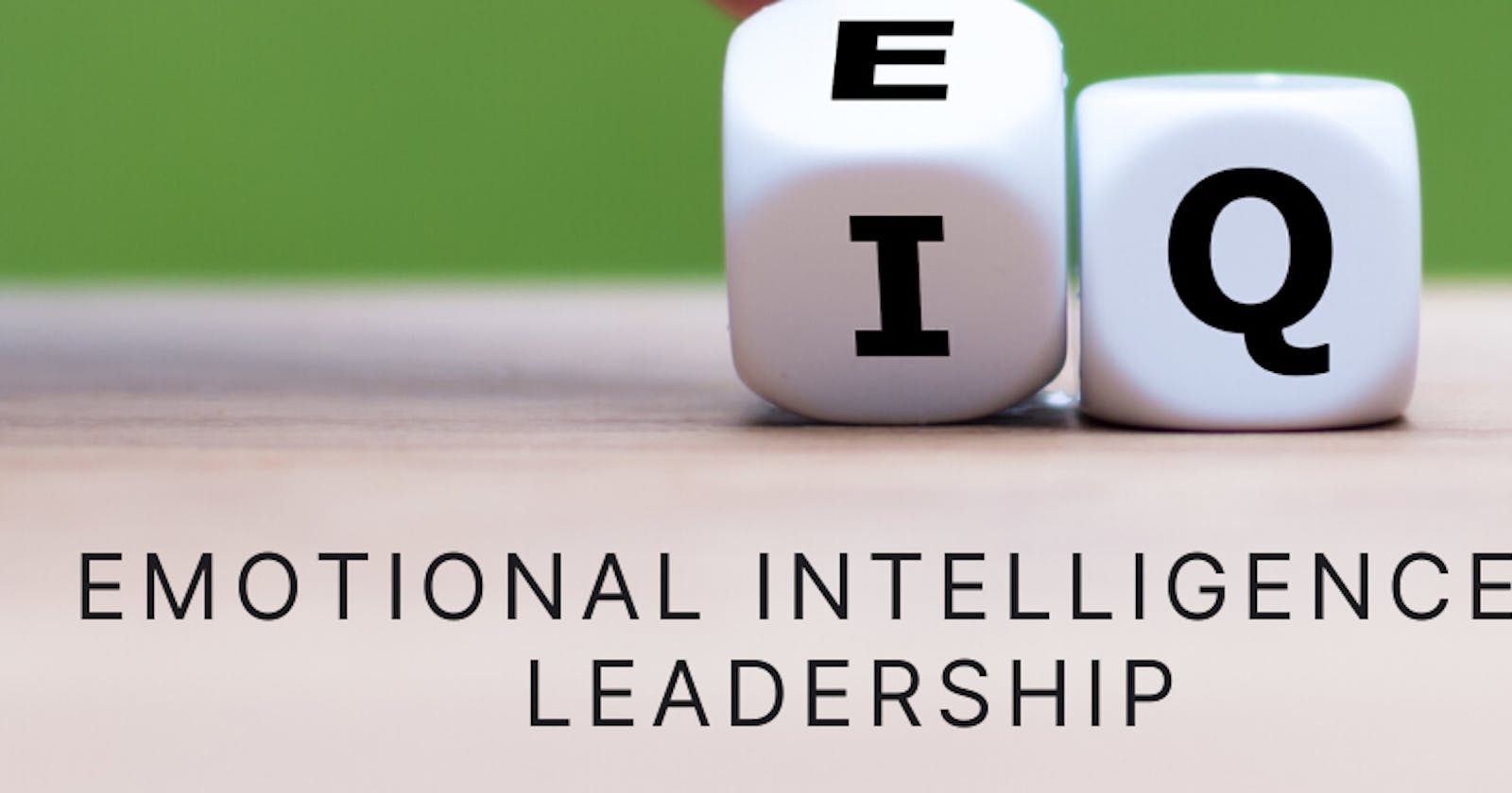 Emotional Intelligence: The Hidden Factor for Effective Leadership