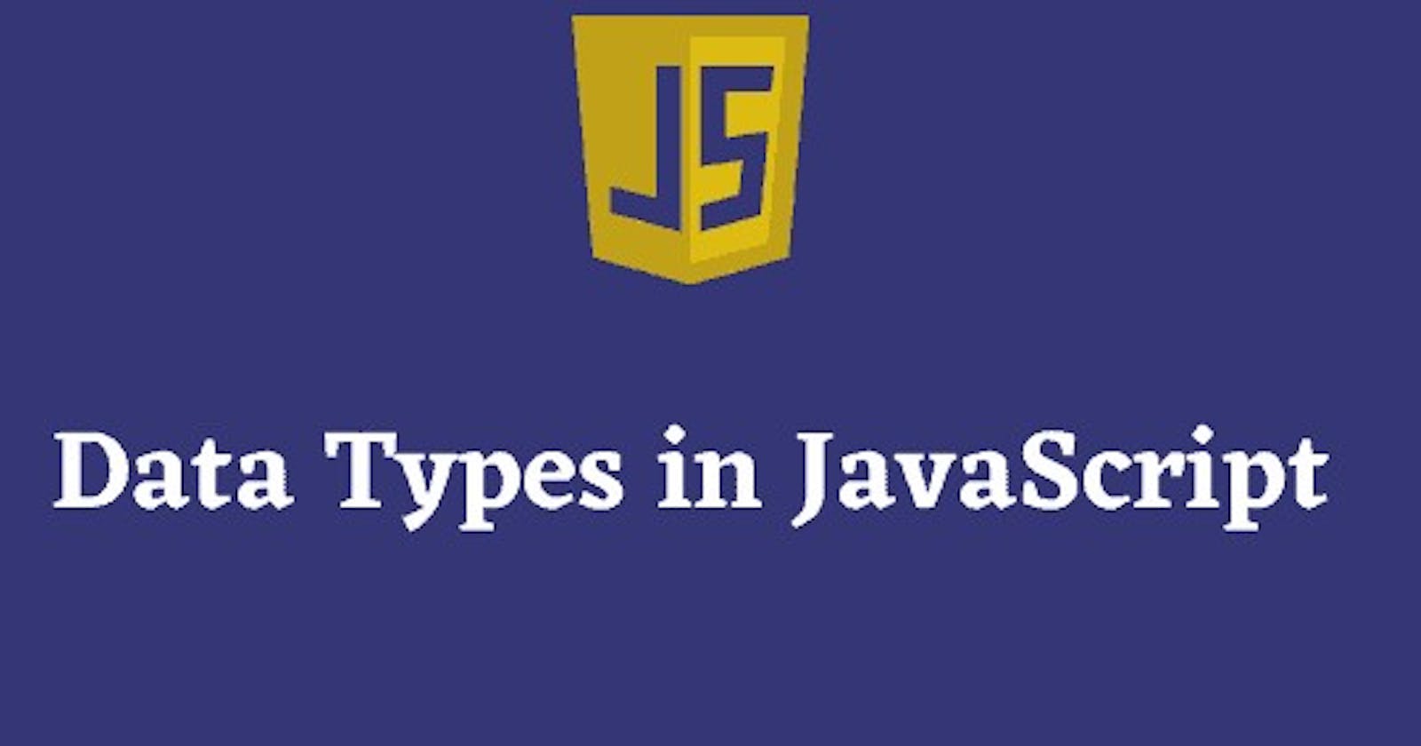 Javascript - Data Types