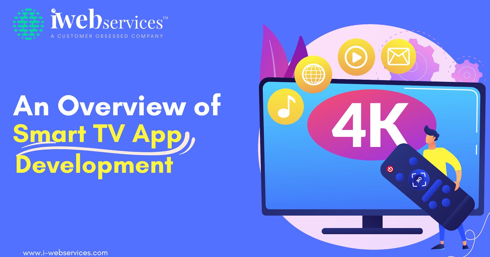 An Overview of Smart TV App Development