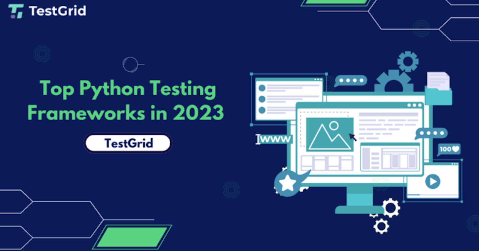 Top Python Testing Framework in 2023 by TestGrid