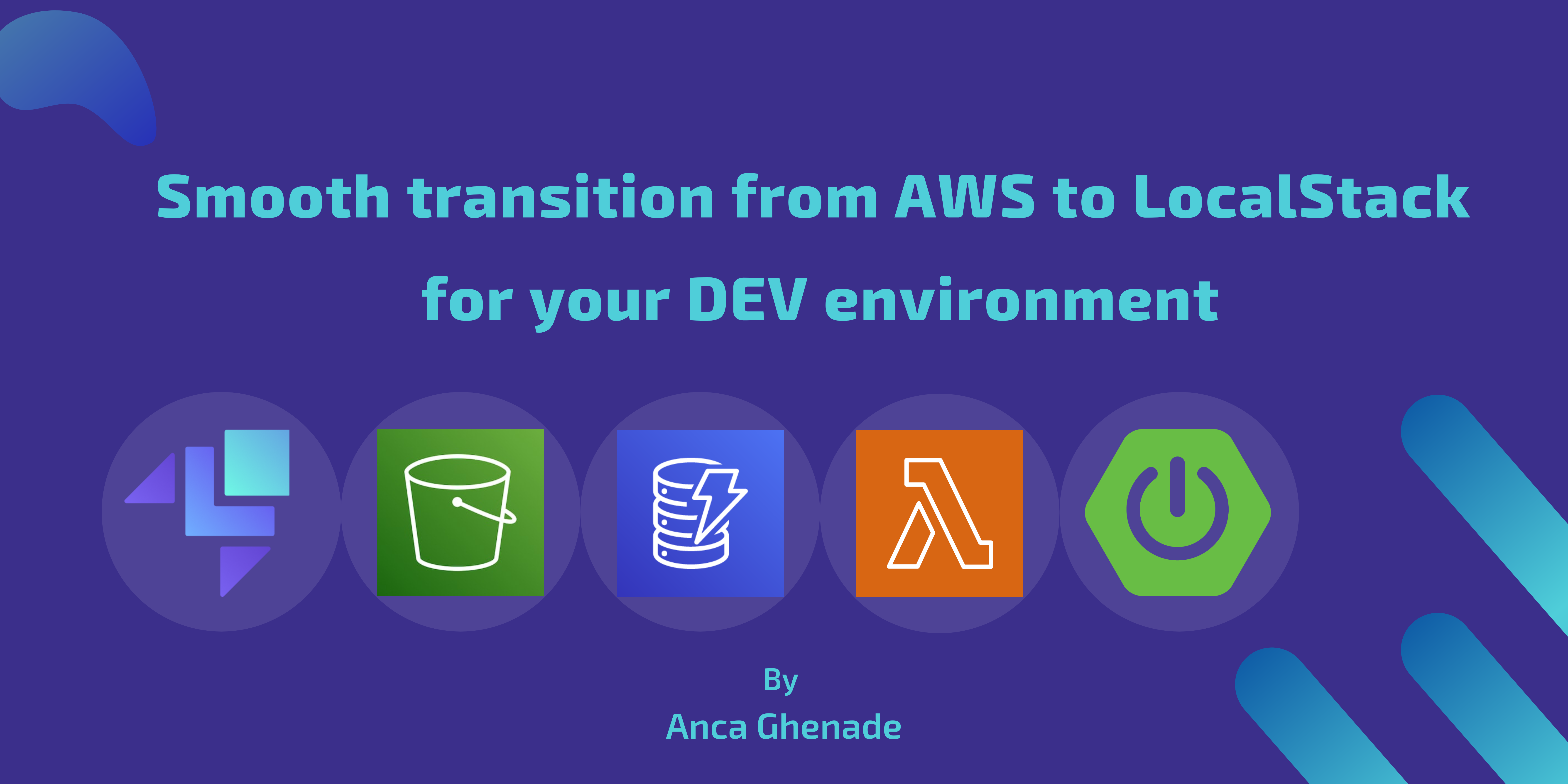 Dev Env with Spring Boot & LocalStack: A Transition Guide from AWS