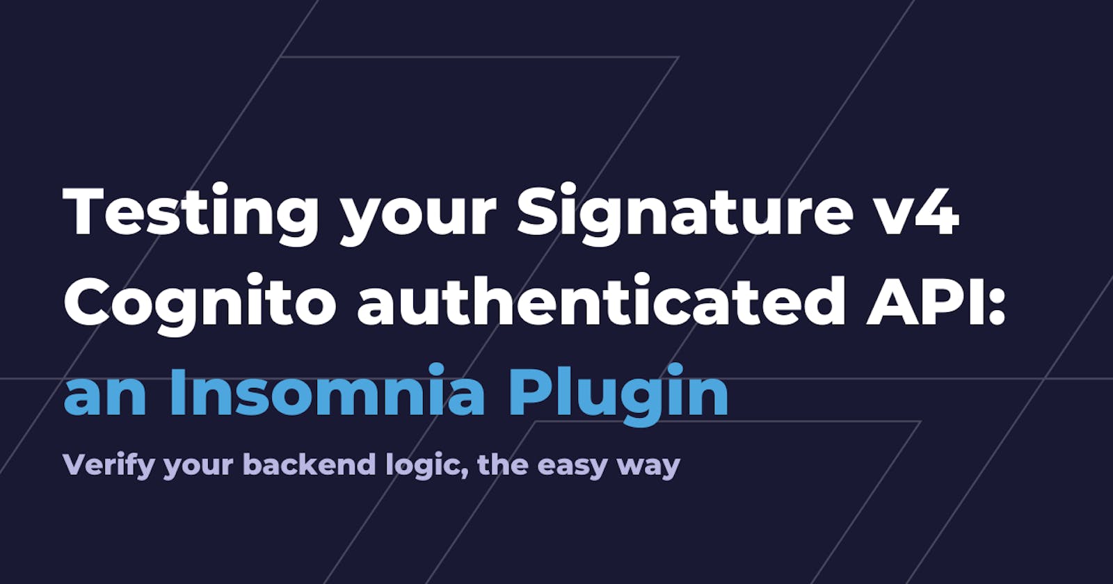 Testing your Signature v4 Cognito authenticated API: an Insomnia Plugin