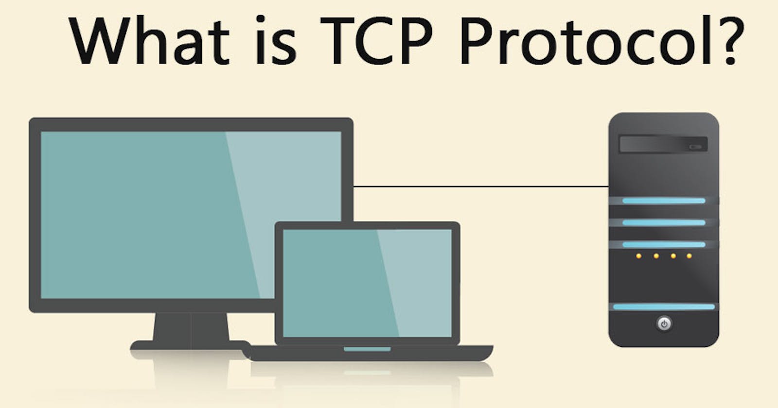 What Is Tcp?