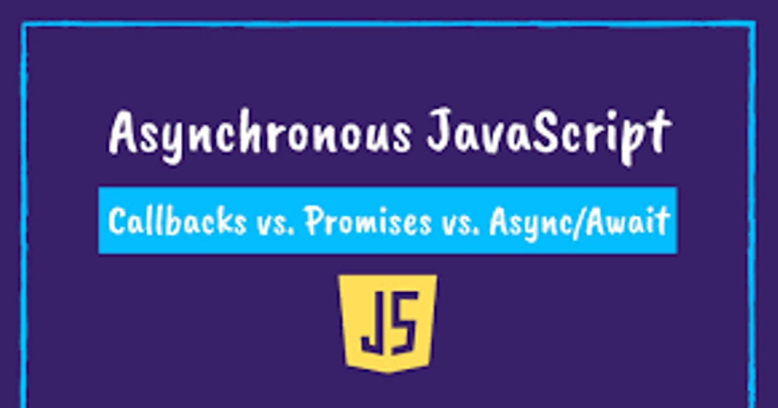 Unlocking the Power of Asynchronous JavaScript: A Comprehensive Guide