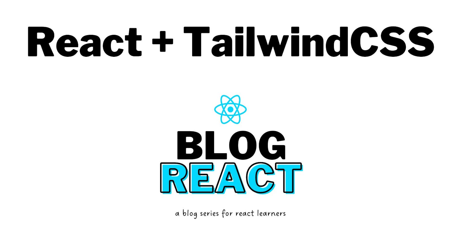 React + Tailwind CSS