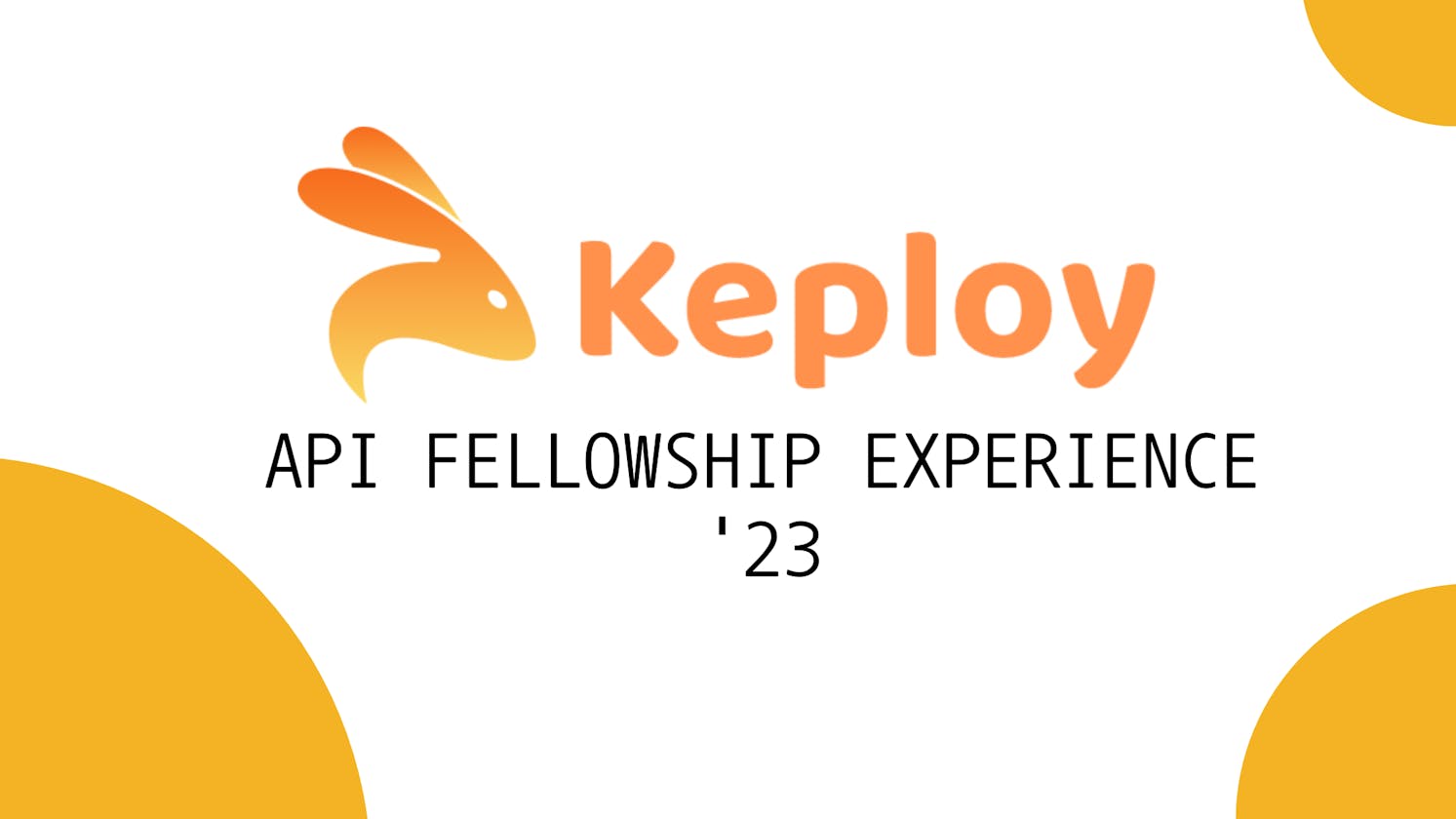 Keploy API Fellowship Experience '23