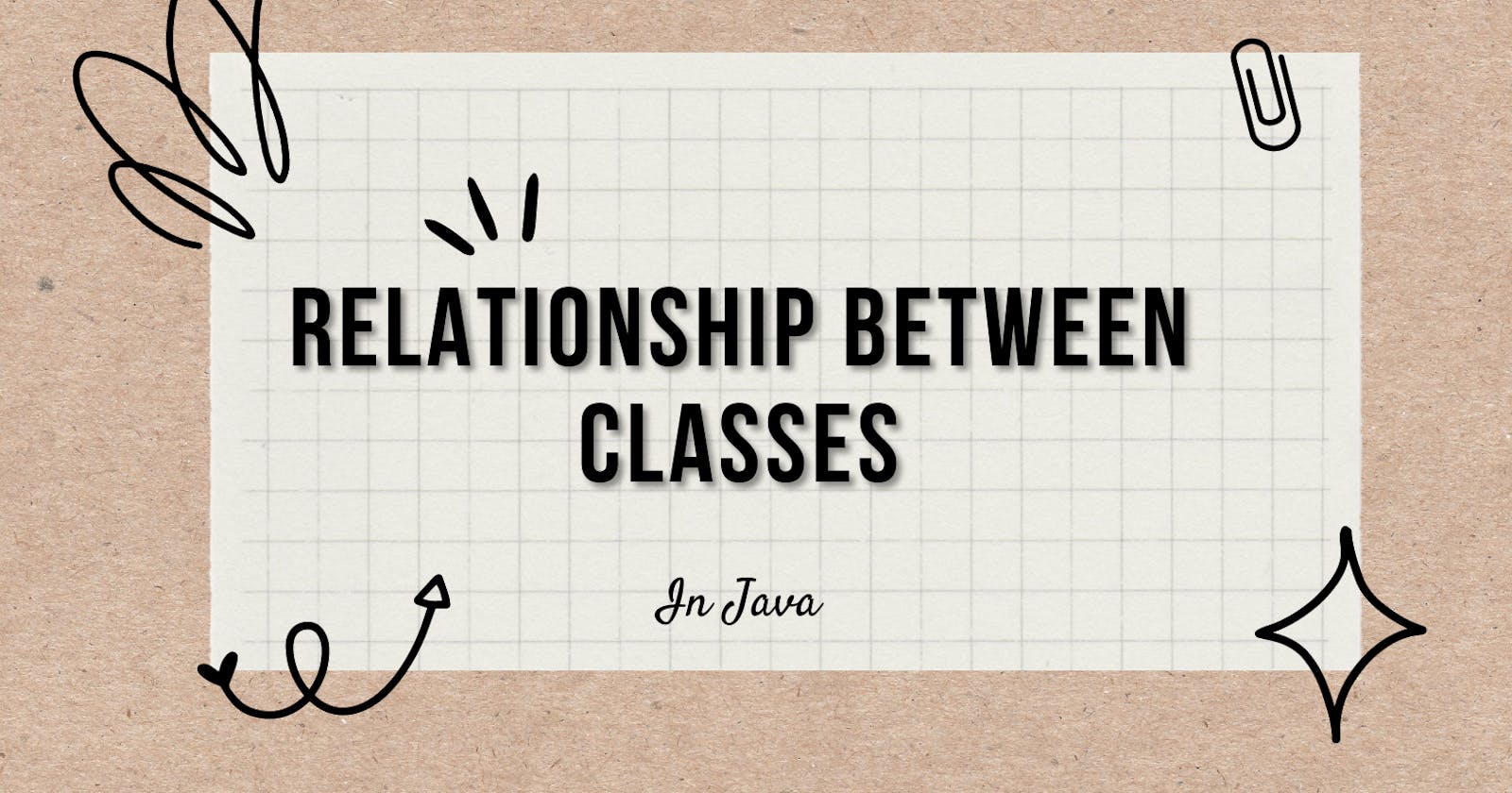 Relationships between classes in JAVA