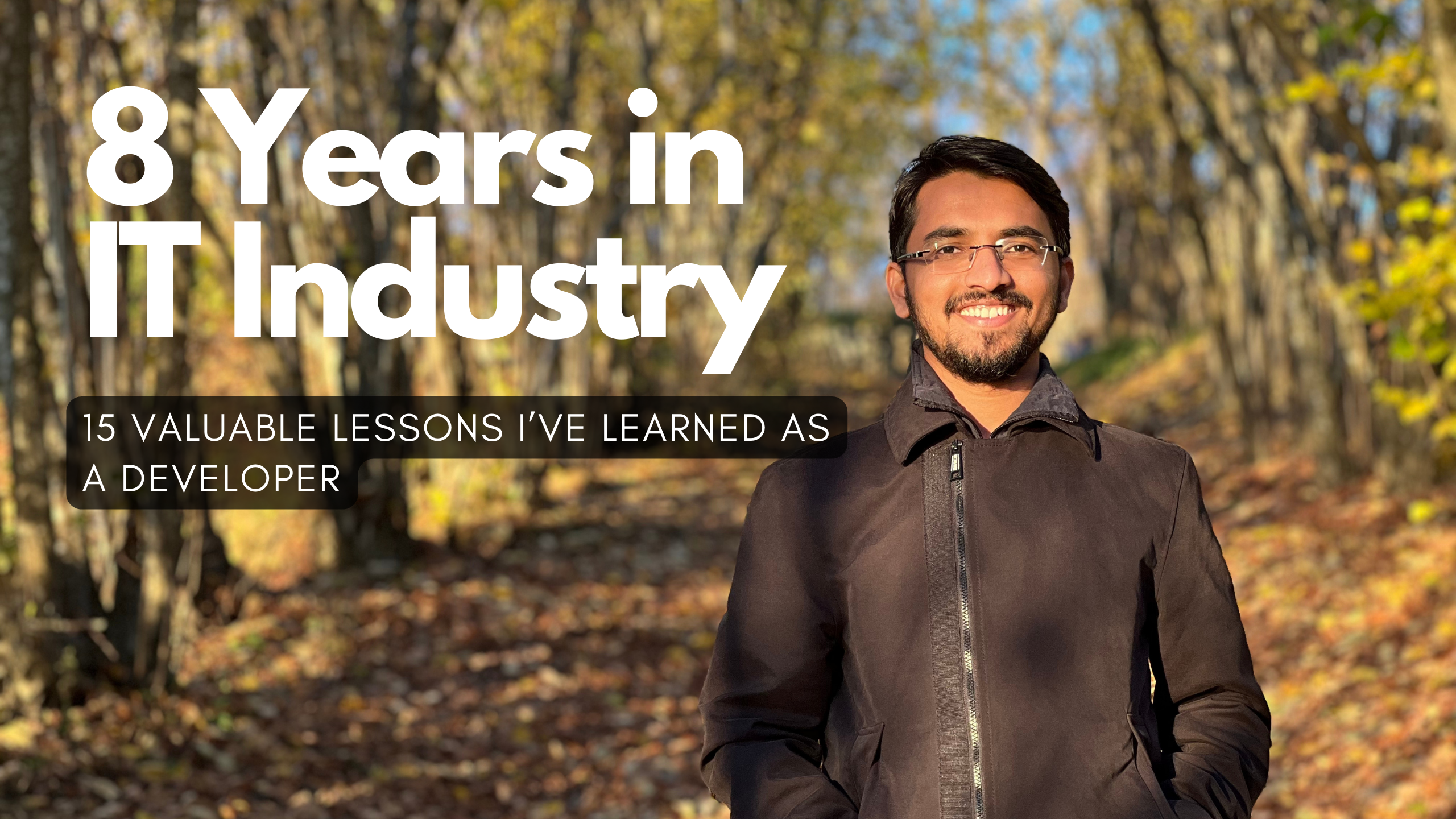 Top 15 Valuable Lessons I’ve Learned as a Developer