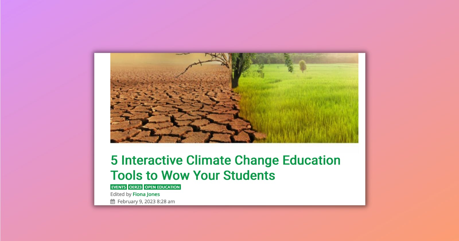 5 Interactive Climate Change Education Tools to Wow Your Students (External link)