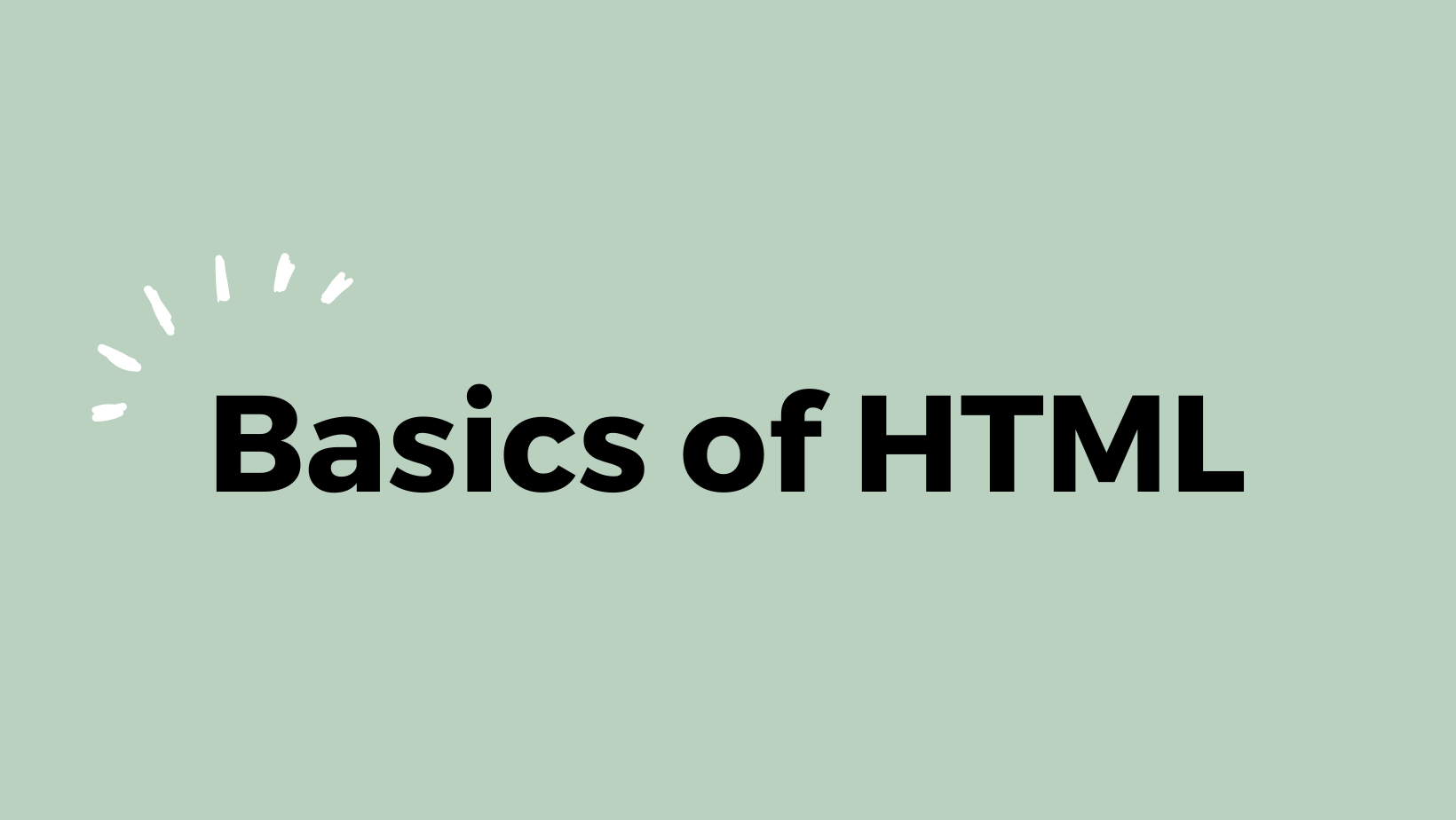 Basics of HTML