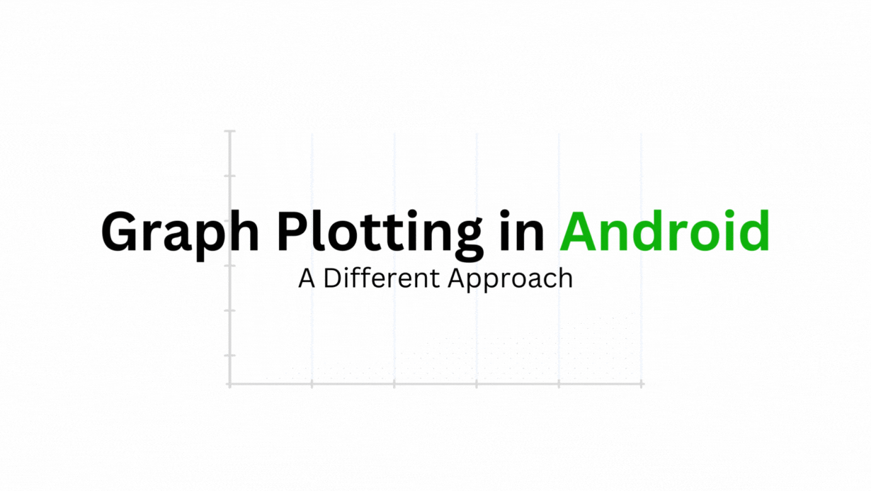 Graphs in Android - Part I