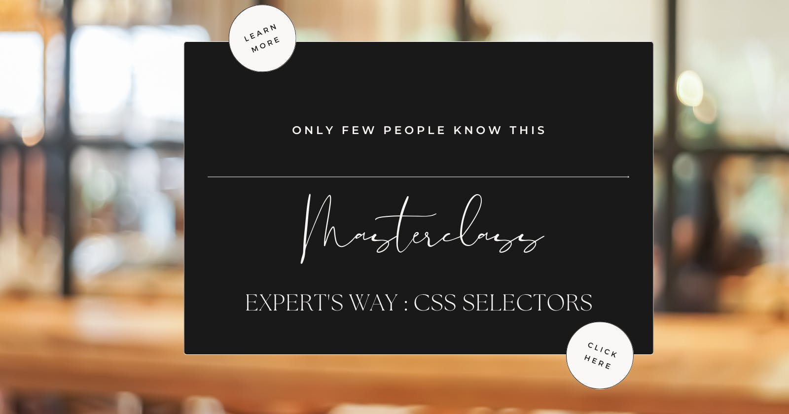CSS Masterclass: 80% of people don't know.