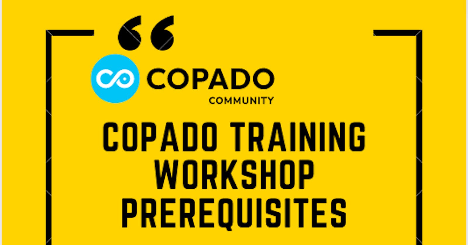 COPADO Training Workshop Prerequisites