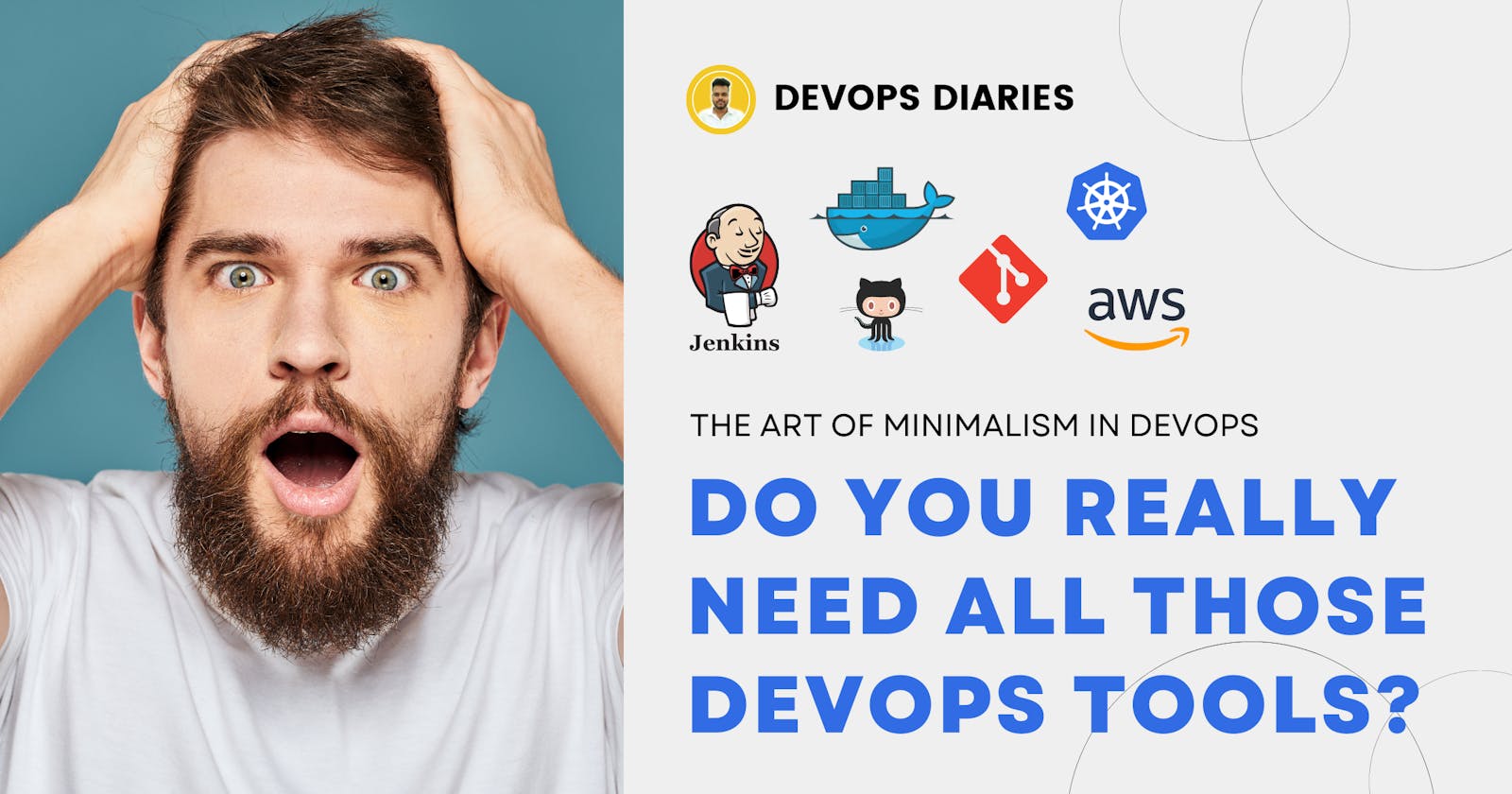 The Art of Minimalism in DevOps: Do You Really Need All Those Tools?