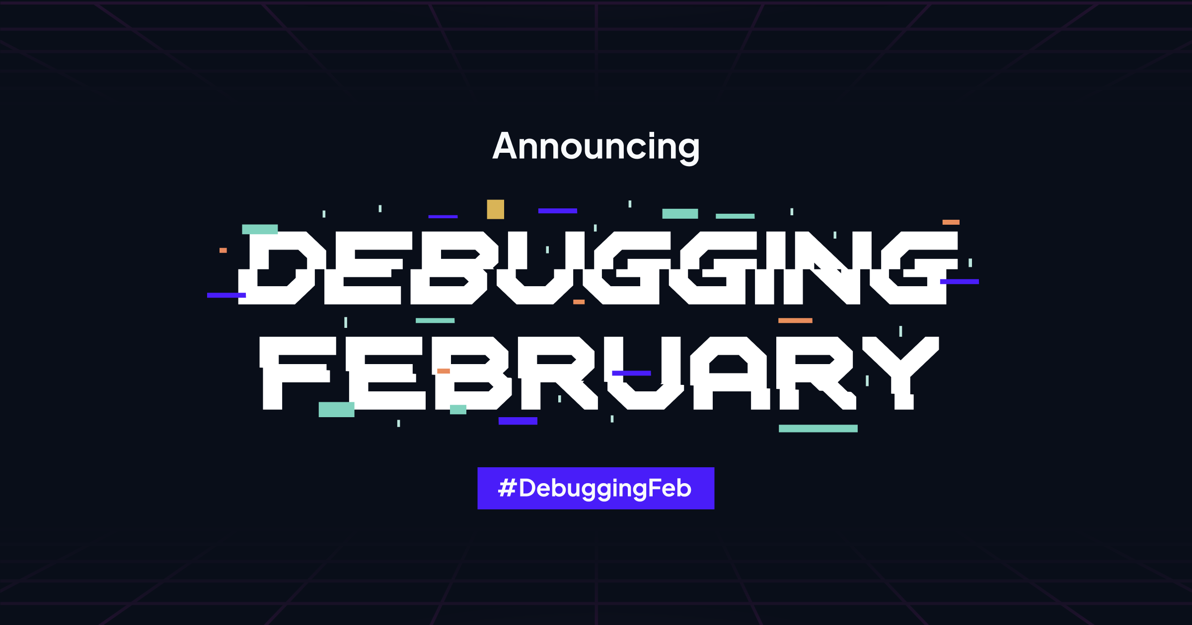 Debug, Write, Win: The #DebuggingFeb Writeathon is Here!