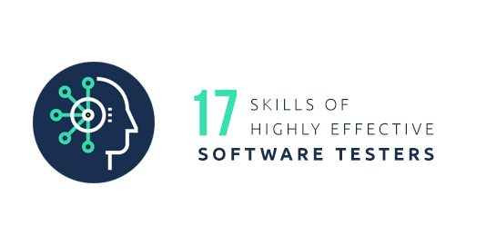 17 Skills Of Highly Effective Software Testers