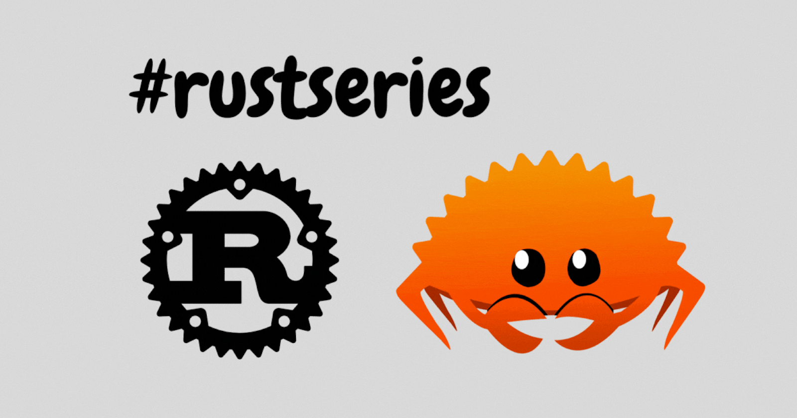Make a strong  Rust Foundation - Data Types, Variables, Mutability, and Constants
