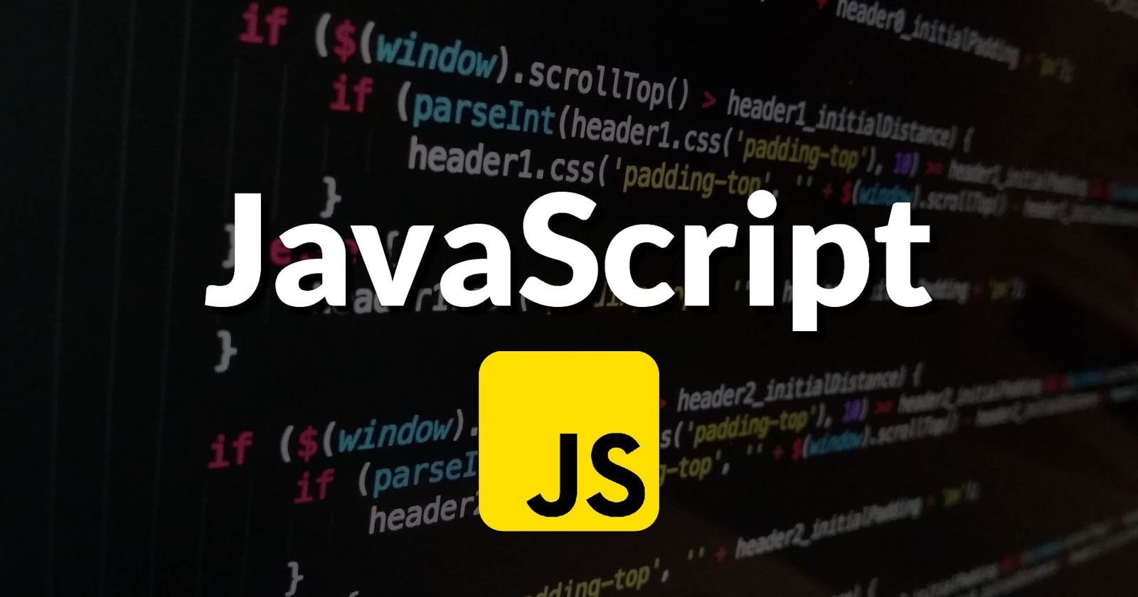 A Beginner's Guide to Javascript: What You Need to Know