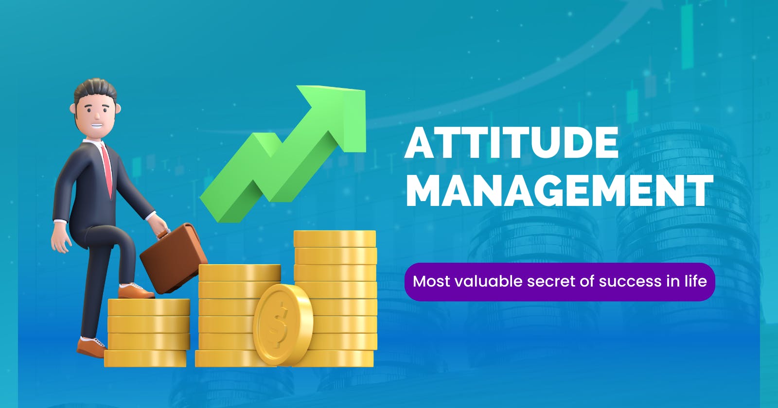 Attitude Management