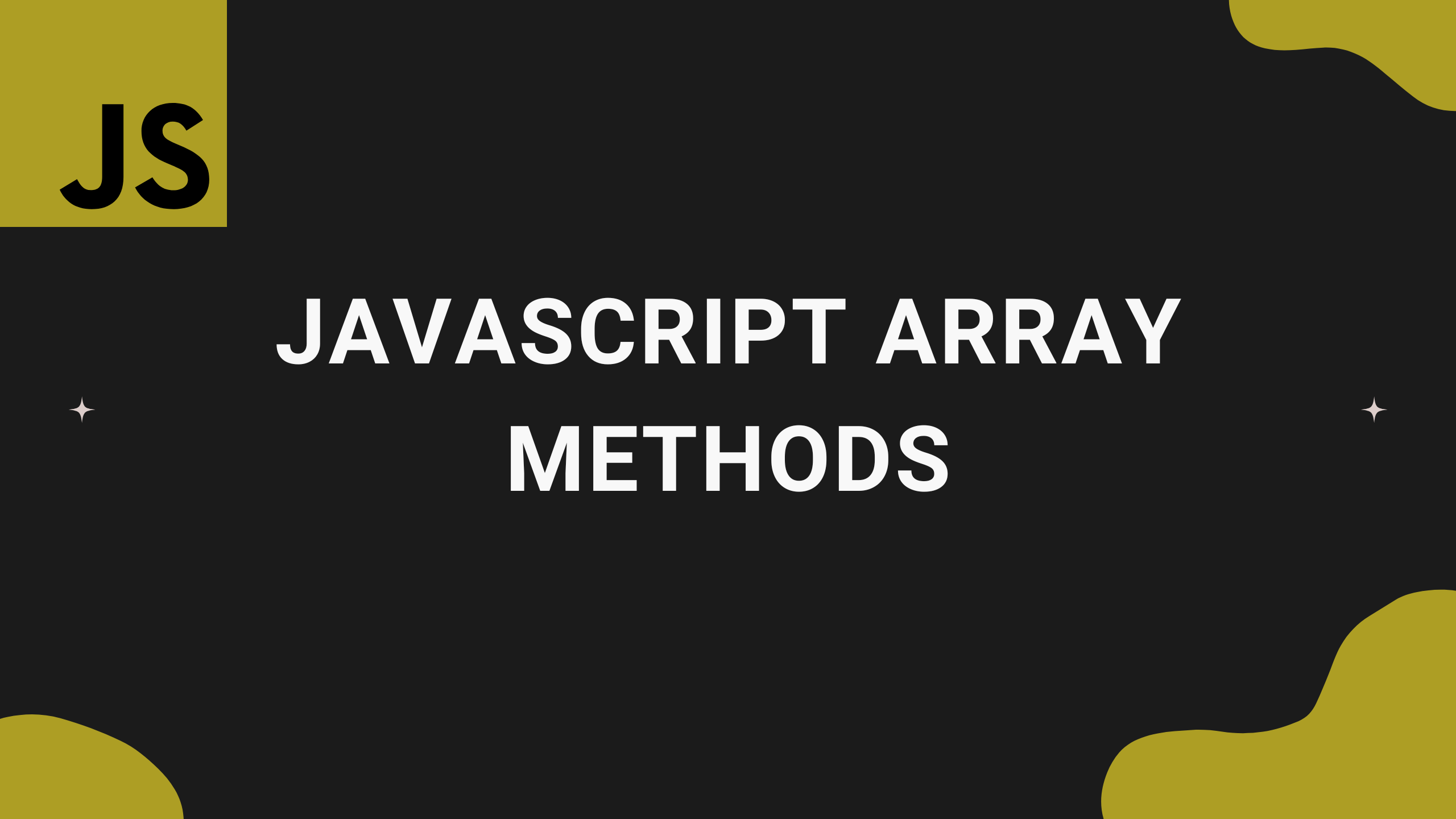 JavaScript Array Methods